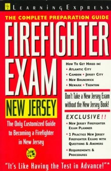 Firefighter Exam: New Jersey: The Complete Preparation Guide (Learning Express Civil Service Library New Jersey)