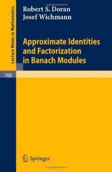 Approximate Identities and Factorization in Banach Modules