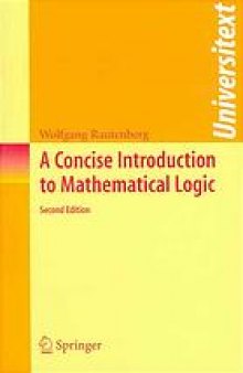 A concise introduction to mathematical logic