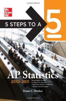 5 Steps to a 5 AP Statistics, 2010-2011 Edition