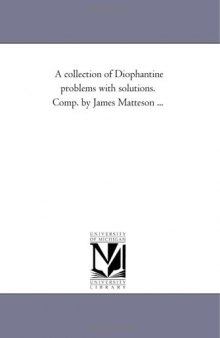 A collection of diophantine problems with solutions