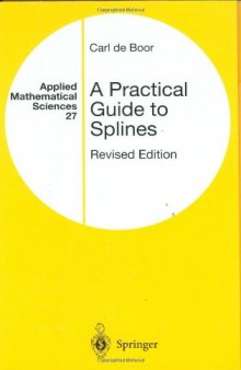 A Practical Guide to Splines (Revised Edition)