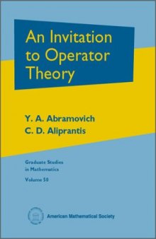 An Invitation to Operator Theory 