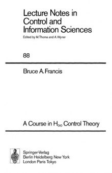 A Course in H_infinity Control Theory (Lecture Notes in Control & Information Sciences)