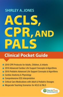 ACLS, CPR, and PALS. Clinical Pocket Guide