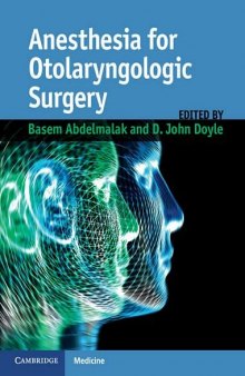 Anesthesia for Otolaryngologic Surgery