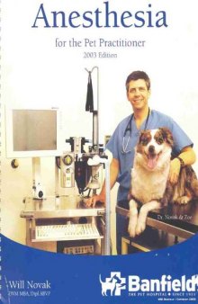 Anesthesia for the Pet Practitioner