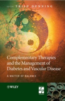 Complementary Therapies and the Management of Diabetes and Vascular Disease: A Matter of Balance