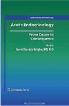 Acute Endocrinology: From Cause to Consequence