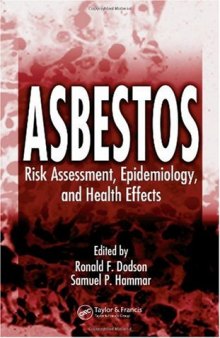 Asbestos: Risk Assessment, Epidemiology, And Health Effects
