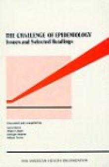 Challenge of Epidemiology: Issues and Selected Readings (Scientific Publication)