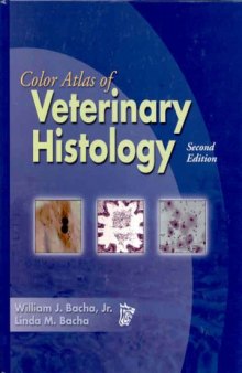 Color Atlas of Veterinary Histology,  2nd Edition