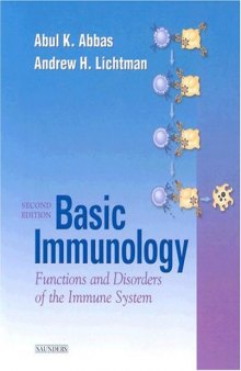 Basic Immunology. Functions and Disorders of the Immune System