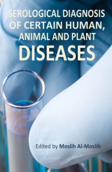 Serological Diagnosis of Certain Human, Animal and Plant Diseases