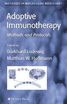 Adoptive Immunotherapy: Methods and Protocols (Methods in Molecular Medicine)