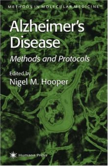 Alzheimer's Disease: Methods and Protocols (Methods in Molecular Medicine)