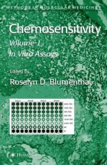 Chemosensitivity: Volume I: In Vitro Assays (Methods in Molecular Medicine)