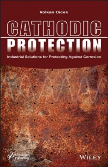 Cathodic Protection: Industrial Solutions for Protecting Against Corrosion