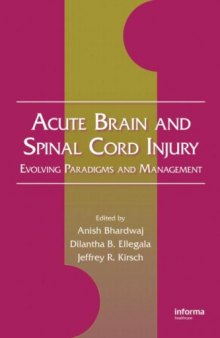 Acute Brain and Spinal Cord Injury: Evolving Paradigms and Management (Neurological Disease and Therapy)