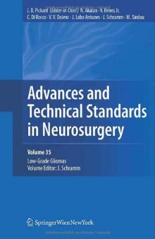 Advances and Technical Standards in Neurosurgery, Vol. 35: Low-Grade Gliomas