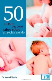 50 cosas que debes saber sobre un recién nacido