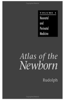 Atlas of the Newborn, Volume 1 - Volume5