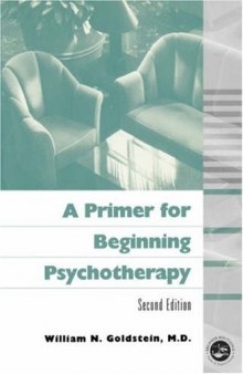 A Primer for Beginning Psychotherapy 2nd Edition