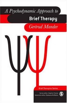 A Psychodynamic Approach to Brief Therapy (Brief Therapies series)