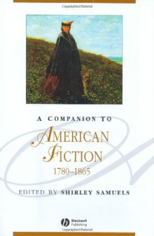 A companion to American fiction, 1780–1865