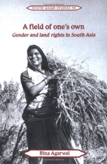 A Field of One's Own: Gender and Land Rights in South Asia