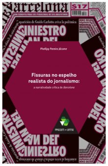 Fissuras no espelho realista do jornalismo: a narratividade crítica de Barcelona