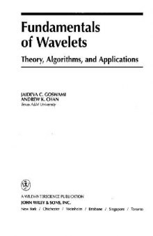 Fundamentals of Wavelets. Theory, Algorithms, and Applications