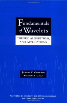 Fundamentals of wavelets: theory, algorithms, and applications