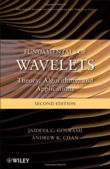 Fundamentals of wavelets: Theory, algorithms, and applications