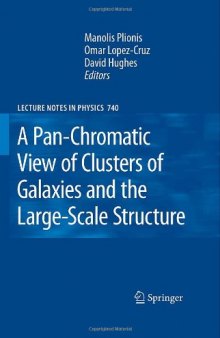 A pan-chromatic view of clusters of galaxies and the large-scale structure