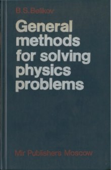 General methods for solving physics problems