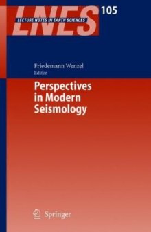 Perspectives in Modern Seismology (Lecture Notes in Earth Sciences)
