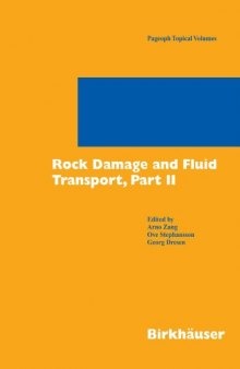Rock Damage and Fluid Transport, Part II (Pageoph Topical Volumes) (Pt. 2)
