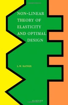 Non-Linear Theory of Elasticity and Optimal Design