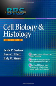 BRS Cell Biology & Histology, 6th Edition  