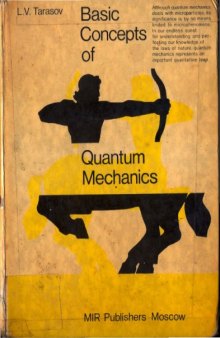 Basic Concepts of Quantum Mechanics