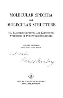 Molecular Spectra and Molecular Structure III - Electronic Spectra and Electronic Structure of Polyatomic Molecules