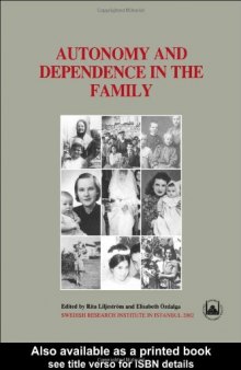 Autonomy and Dependence in the Family: Turkey and Sweden in Critical Perspective 