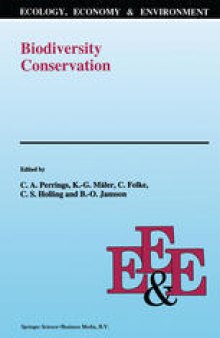 Biodiversity Conservation: Problems and Policies. Papers from the Biodiversity Programme Beijer International Institute of Ecological Economics Royal Swedish Academy of Sciences