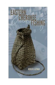 Eastern Cherokee Fishing (Contemporary American Indians)