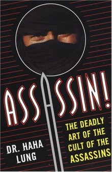 Assassin!: The Deadly Art Of The Cult Of The Assassins