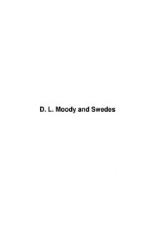 D. L. Moody and Swedes : shaping evangelical identity among Swedish mission friends, 1867-1899