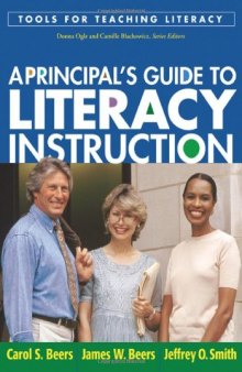 A Principal's Guide to Literacy Instruction (Tools for Teaching Literacy)
