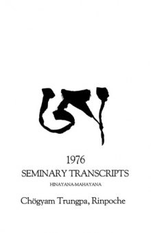 1976 Seminary Transcripts: Hinayana - Mahayana