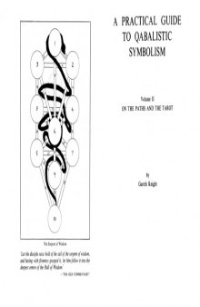 A Practical Guide to Qabalistic Symbolism (Two Volumes in One Book)